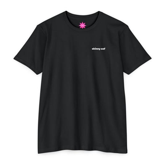 💋 Hot Wonders “Skinny ASF” Black T-Shirt