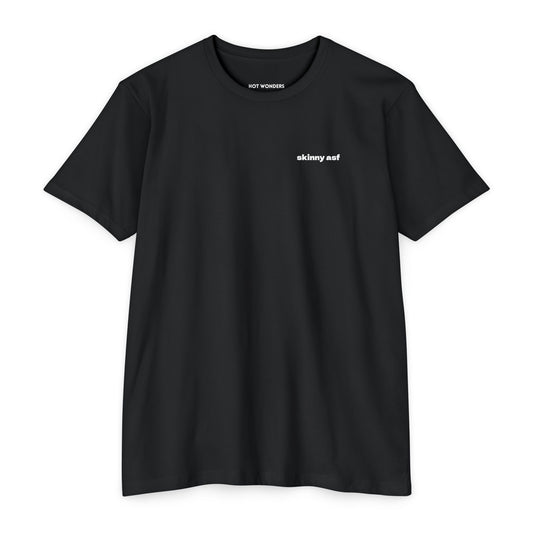 💋 Hot Wonders “Skinny ASF” Black T-Shirt